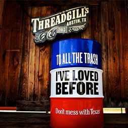 Cans Across Texas - To All the Trash I've loved Before