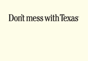 Don't Mess with Texas - Ads Placeholder